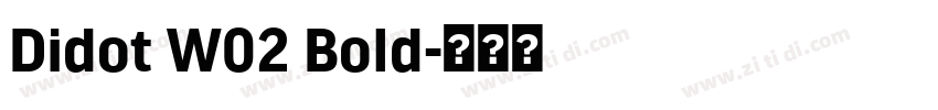Didot W02 Bold字体转换